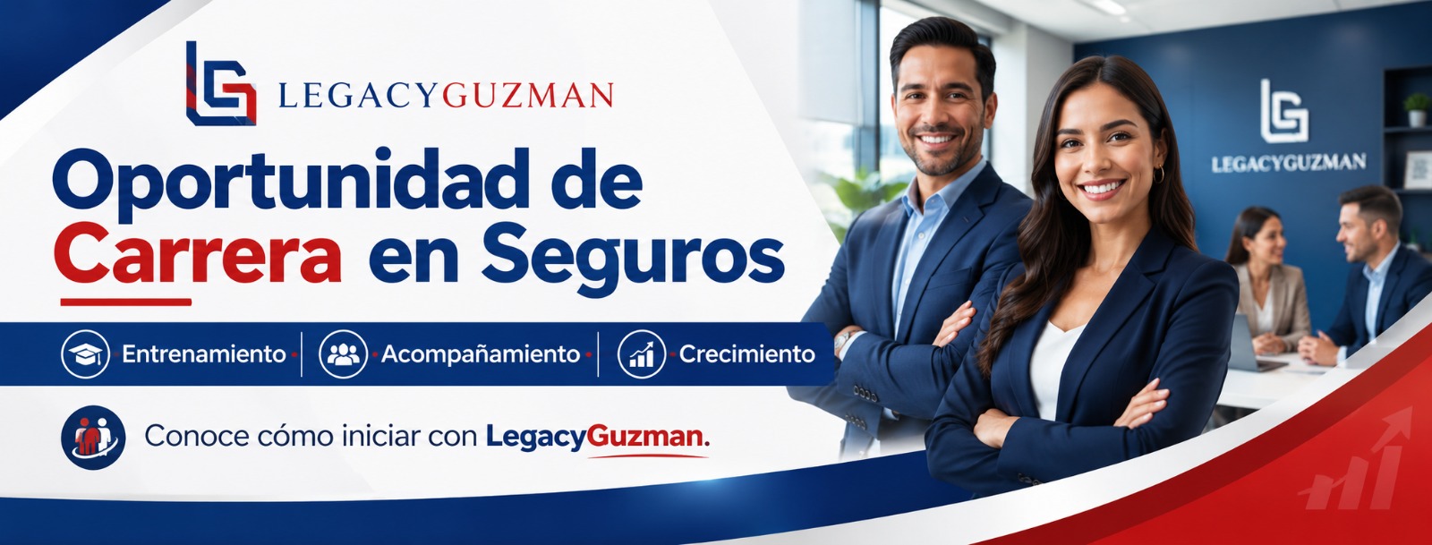 Oportunidad de carrera en seguros con Legacy Guzman: entrenamiento, acompañamiento y crecimiento